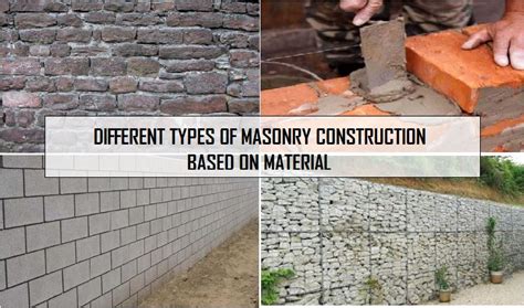 Types of Masonry Construction Based on Material