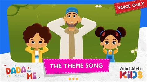 Zain Bhikha Kids - Dada and Me Theme Song - Nasheed / Songs - One4Kids TV