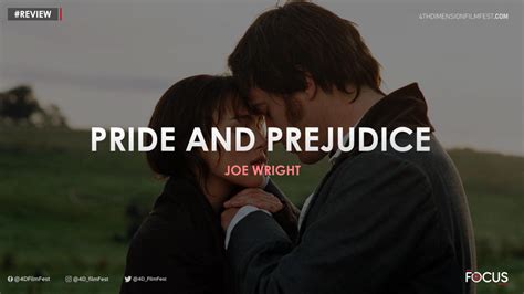 Review | Pride and Prejudice – Joe Wright