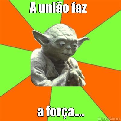 Memes - Advicefull Yoda - Imagens Coloridas - Yoda - Página 1 - Criarmeme.com.br