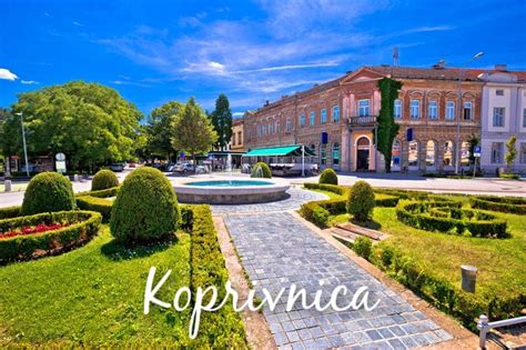 Koprivnica - Visit Croatia