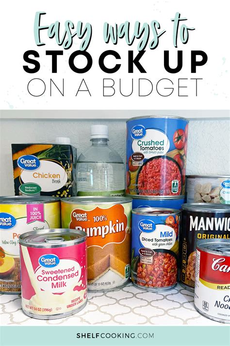 Stockpiling Food 101: How to Do it Affordably & Save - Shelf Cooking