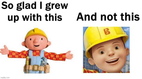 Bob The Builder Meme