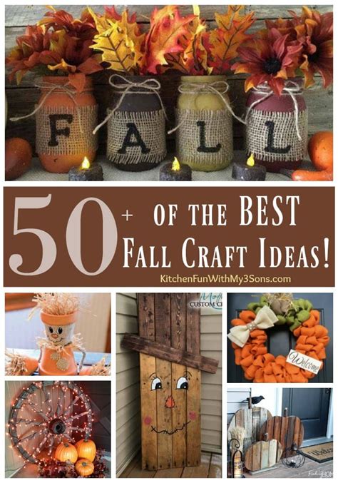 Over 50 of the BEST DIY Fall Craft Ideas - Kitchen Fun With My 3 Sons