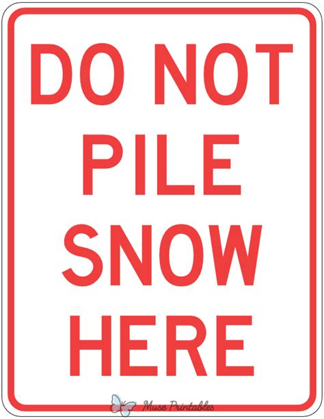 Printable Do Not Pile Snow Here Sign