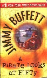 Jimmy Buffett autobiography: A Pirate Looks At Fifty paperback book