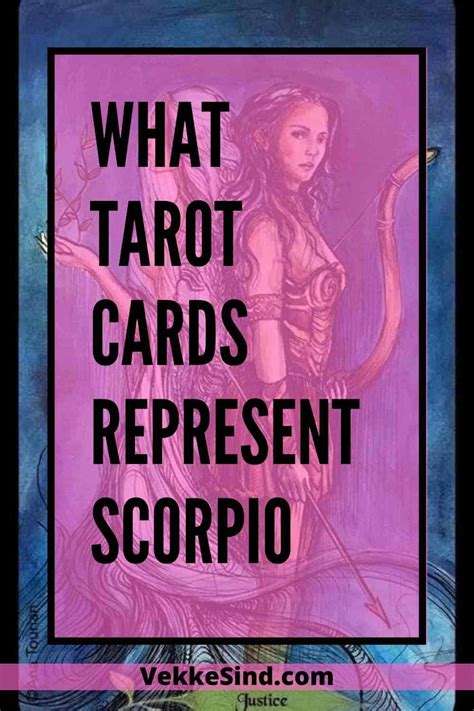 What Tarot Cards Represent Scorpio - Vekke Sind