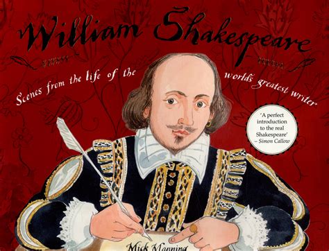 William Shakespeare : scenes from the life of the world's greatest ...