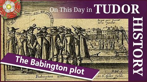 20 September - Anthony Babington and the Babington Plot - The Tudor Society