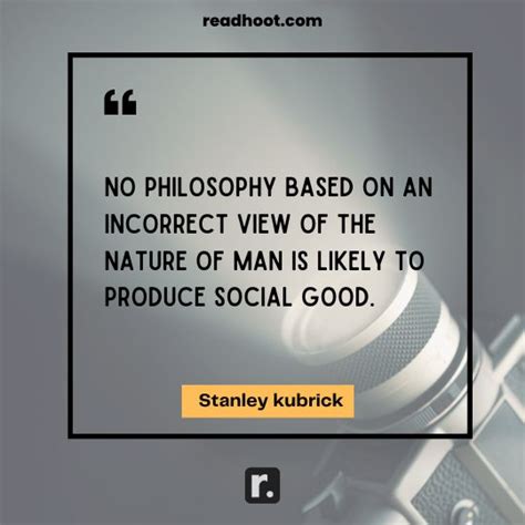 55+ Stanley Kubrick Quotes That Define His Legacy