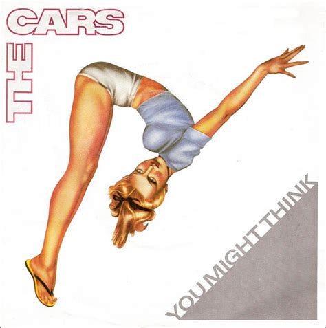 The Cars – You Might Think (1984, Vinyl) - Discogs