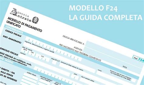 Modello F24 editabile e pagamento online - guida completa