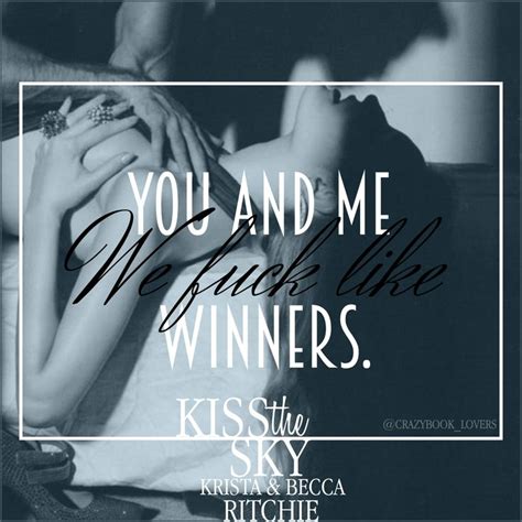 Kiss the Sky by Krista & Becca Ritchie | Ritchie, Book quotes, Character aesthetic