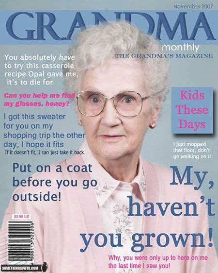 grandma magazine | Hump day funny, Fake magazine covers, Hilarious