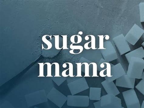 What is a 'Sugar Mama'? | Sugar Mama Slang Definition | Merriam-Webster