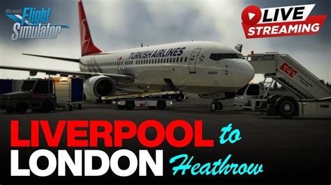 LIVERPOOL to LONDON \\ B738 Cockpit View \\ MSFS 2020 - YouTube