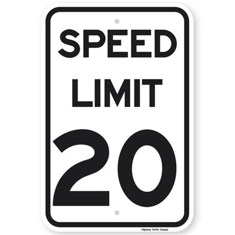 SPEED LIMIT 20 MPH Sign 12"x18" 3M Engineer Grade Prismatic Reflective ...