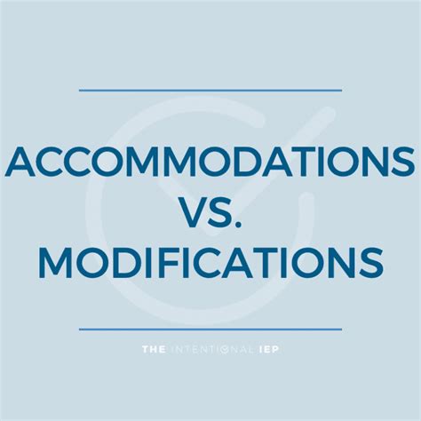 IEP Accommodations VS. IEP Modifications – The Intentional IEP