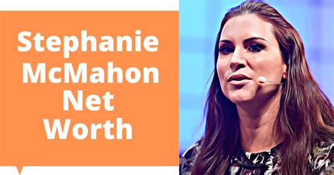 Stephanie McMahon Net Worth (2023 Updated) - Celebritys Worth