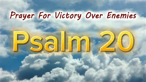 Psalm 20 - Prayer for Victory Over Enemies (NKJV) - YouTube