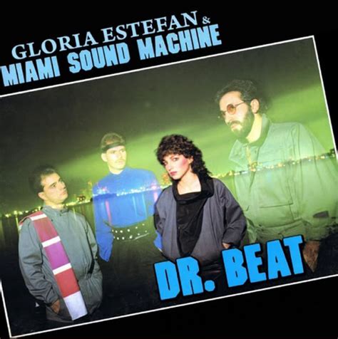 Miami Sound Machine – Dr. Beat Lyrics | Genius Lyrics