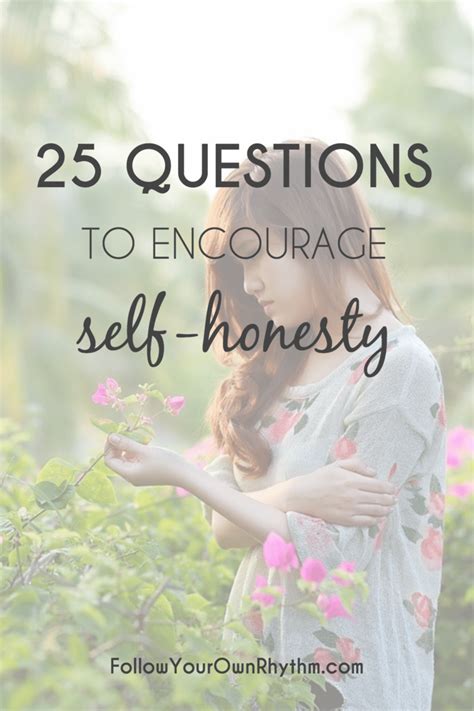 25 Questions to Encourage Self-Honesty — Follow Your Own Rhythm | Me time