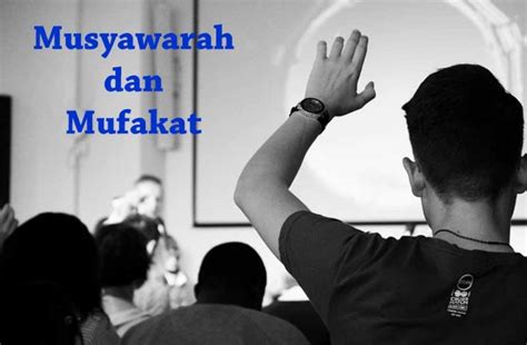 Musyawarah dan Mufakat | DosenPPKN.com