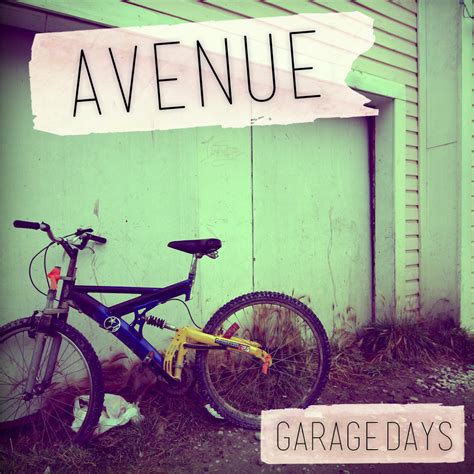 Garage Days EP | Avenue