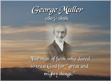 George Mueller Prayer Quotes. QuotesGram