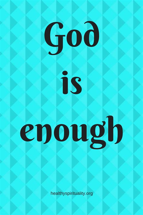 God is enough - Healthy Spirituality