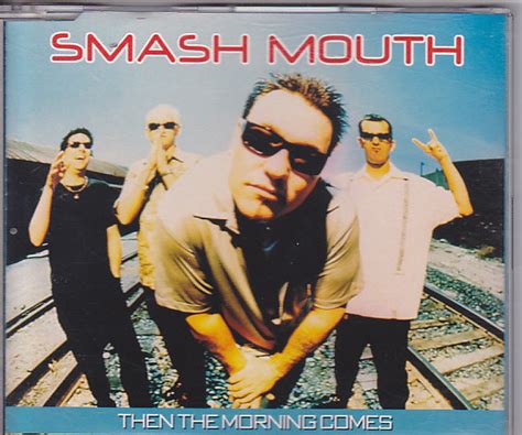 Smash Mouth - Then The Morning Comes (1999, CD) | Discogs