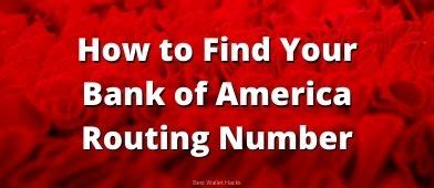 How to Find Your Bank of America Routing Number