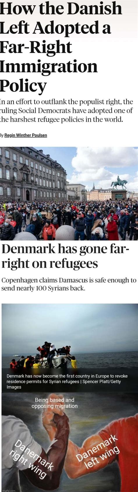 How the Danish Left Adopted a Far-Right Immigration Policy in an effort ...