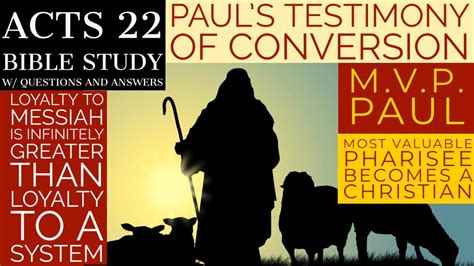 Acts 22 Bible Study with Q and A Paul’s Testimony of Conversion ...