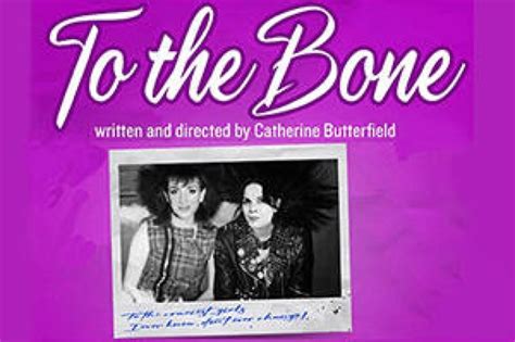 To the Bone on Los Angeles: Get Tickets Now! | Theatermania - 422006