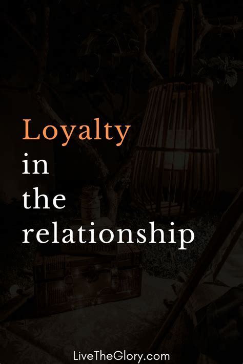 Loyalty in the relationship - Live the glory