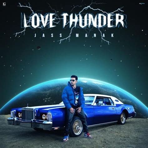 Jass Manak - Love Thunder Lyrics and Tracklist | Genius