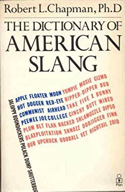 Dictionary of American Slang used copy by Robert L. Chapman: 9780330303729