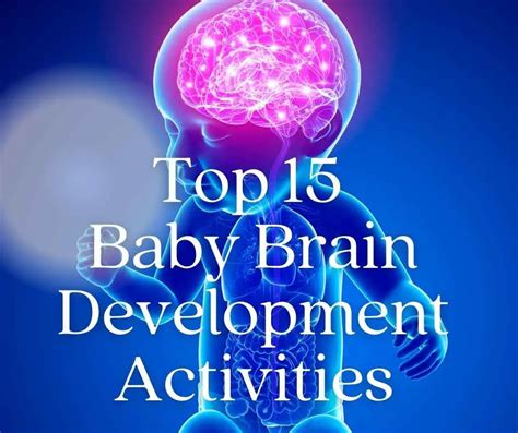 Top 15 baby brain development activities ( that actually help ) -