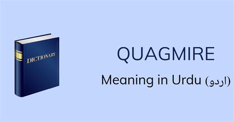 Quagmire Meaning In Urdu - Quagmire Definition English To Urdu