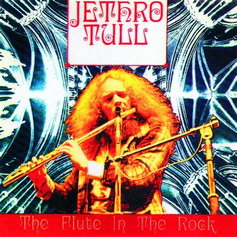 JETHRO TULL – THE FLUTE IN THE ROCK – ACE BOOTLEGS