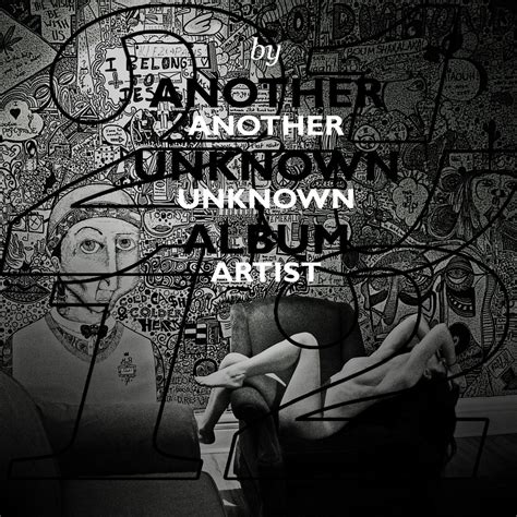 Another Unknown Album | Another Unknown Artist