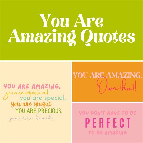 49 You Are Amazing Quotes + Messages - Darling Quote