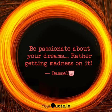 Be passionate about your ... | Quotes & Writings by Pradeepa Veeramani ...