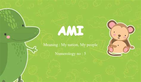 Ami Name Meaning