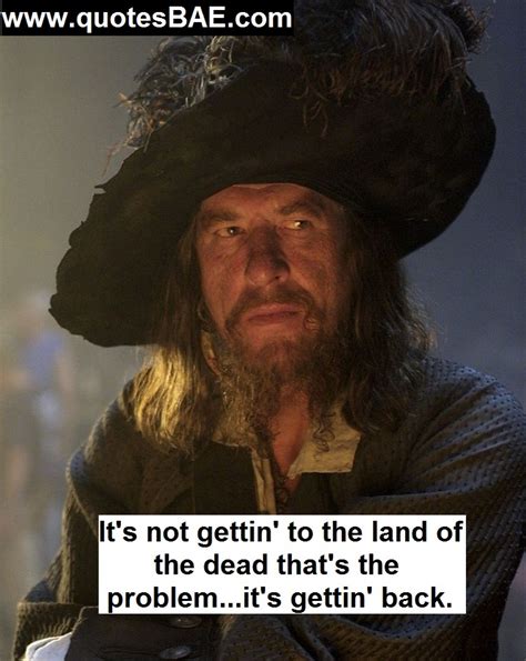 15 Great Captain Hector Barbossa Quotes and Sayings | QuotesBae