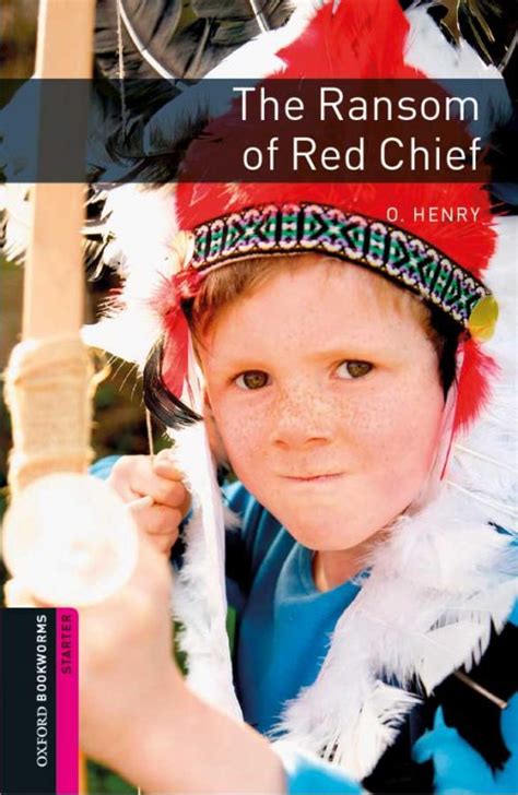 The Ransom of Red Chief – Oxford Graded Readers