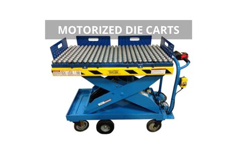 Motorized Scissor Lift Carts - Hydraulic Lift Carts & Die Carts