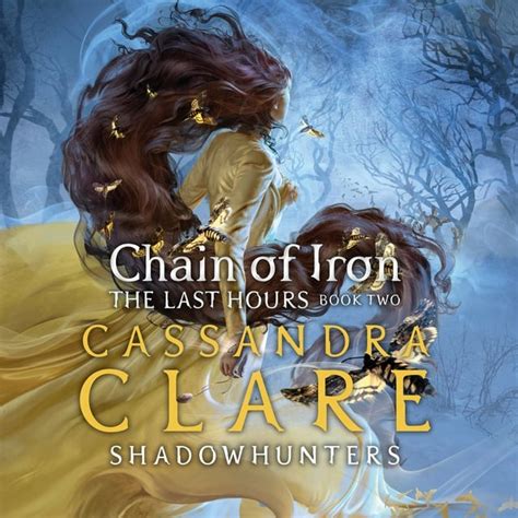 The Last Hours: Chain of Iron - Audiobook - Cassandra Clare - Storytel