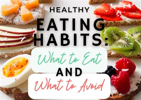 Healthy Eating Habits: What to Eat and What to Avoid